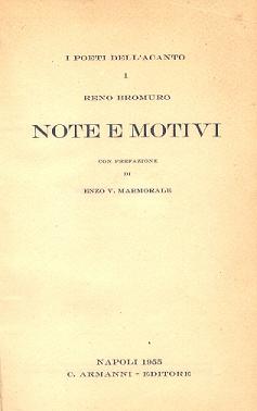 RENO BROMURO - NOTE E MOTIVI - C. ARMANNI EDITORE