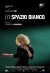 Lo Spazio Bianco - Un Film di Francesca Comencini