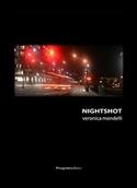 Nightshot di Veronica Mondelli