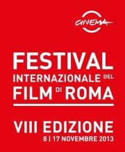 8/17 Novembre 2013 – VIII Edizione del Festival Internazionale del Film di Roma