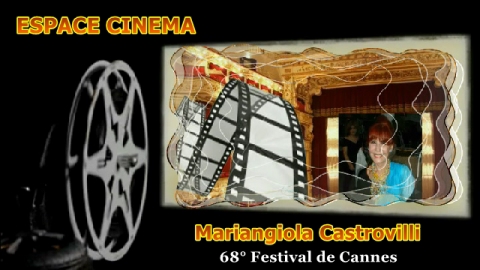 Mariangiola Castrovilli 68° Festival de Cannes