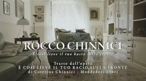 Rocco Chinnici - E' così lieve il tuo bacio sulla fronte