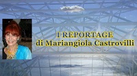 I Reportage di Mariangiola Castrovilli MC