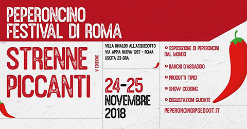 V^ Edizione Peperoncino Festival di Roma “Strenne Piccanti” dal 24 al 25 novembre