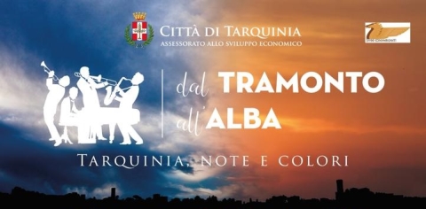 Tarquinia - Dal Tramonto all'Alba