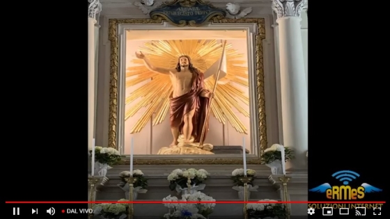 DAL VIVO Il Cristo Risorto dalla Chiesa di San Giuseppe a Tarquinia